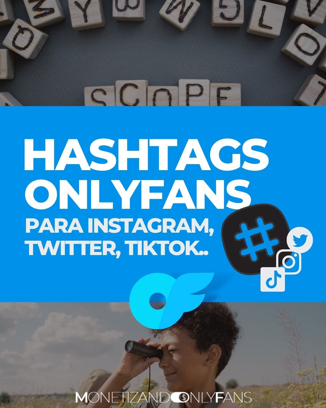 Hashtags para OnlyFans en Twitter, Instagram, TikTok…