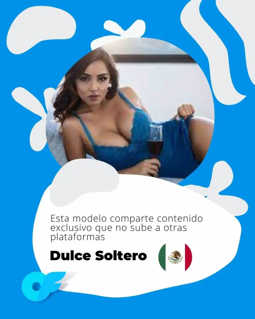 los onlyfans con más seguidores en México - Dulce Soltero