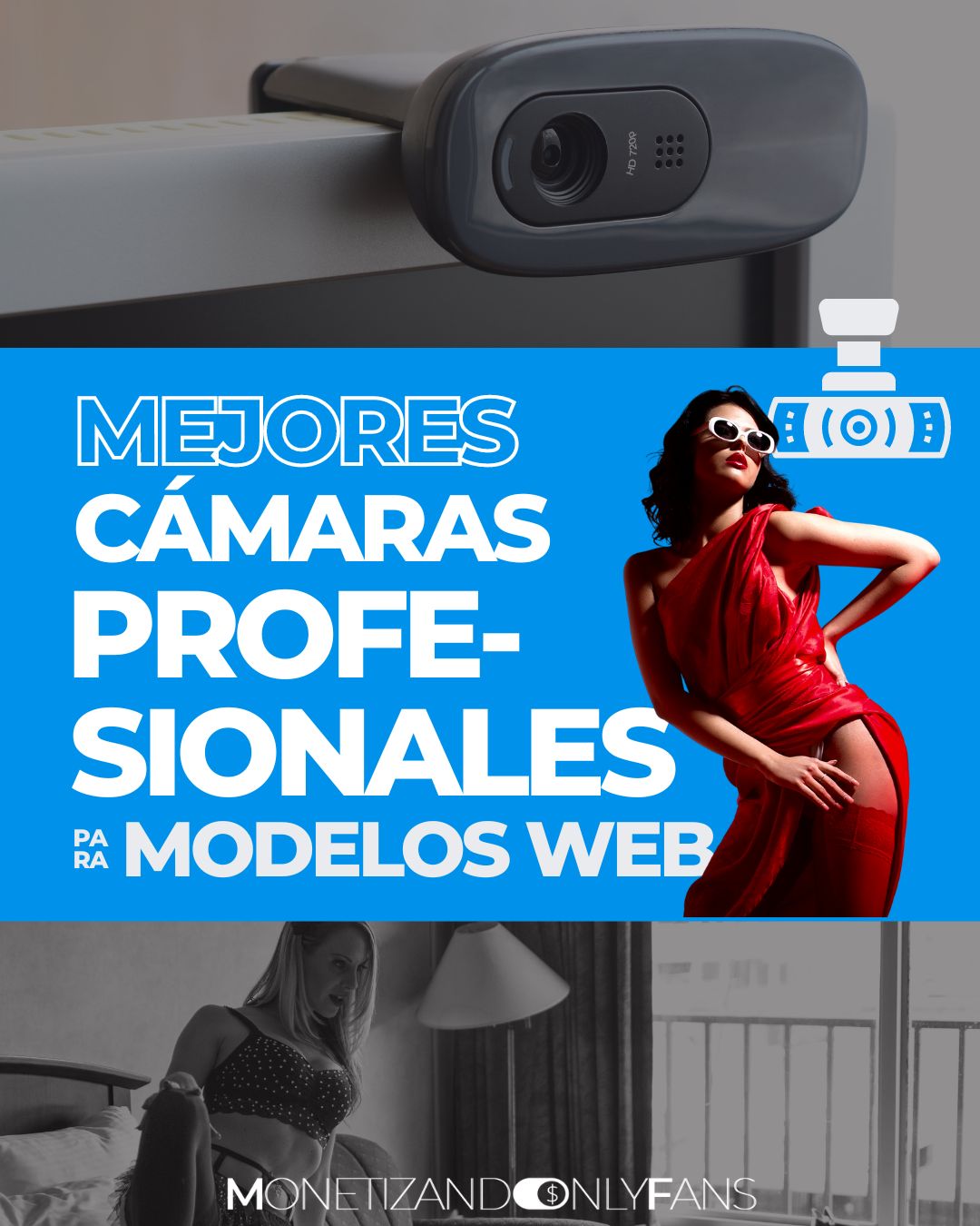 Las mejores cámaras profesionales para modelos webcam